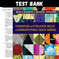 Latest 2023 Foundations for Population Health in Community/Public Health 6th Edition Marcia St Test bank | All Chapters