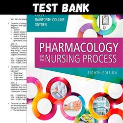 Latest 2023 Pharmacology and the Nursing Process 8th Edition Linda Lane Lilley Test bank | All Chapters