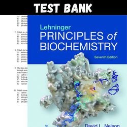 Latest 2023 Lehninger Principles of Biochemistry, 7th Edition Nelson Test bank | All Chapters