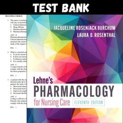 Latest 2023 Lehne's Pharmacology for Nursing Care, 11th Edition By Laura Rosenthal Test bank | All Chapters