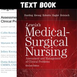 Complete Lewis's Medical-Surgical Nursing Assessment and Management of Clinical Problems Single Volume 11th Edition