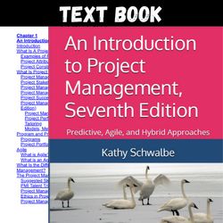 Complete An Introduction to Project Management, Seventh Edition Predictive, Agile, and Hybrid Approaches
