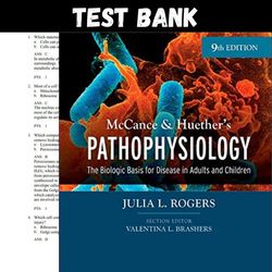 Latest 2023 Pathophysiology The Biologic Basis for Disease in Adults 9th Edition McCance Huethers Test bank | All chapte