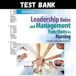 Latest 2023 Leadership Roles and Management Functions in Nursing: Theory 9th Edition Marquis Test bank | All Chapters