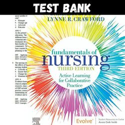 Latest 2023 Fundamentals of Nursing Active Learning for Collaborative Practice 3rd Edition Barbara L Yoost Test bank | A