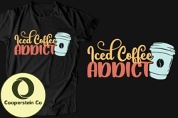 Iced Coffee Addict T-shirt Design