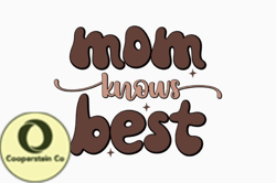 Mom Knows Best Retro Mothers Day SVG Design 316