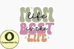 Mom Life is the Best Retro Mothers Day Design 362