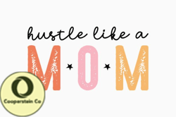 Hustle Like a Mom Design 405