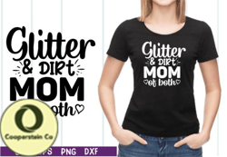 Glitter and Dirt Mom of Both SVG Design 09