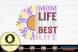 Mom Life is the Best Life – Retro Mother Design 237