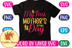 My First Mothers Day Svg Design 03