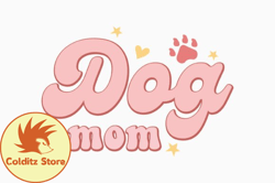 Retro Dog Quote Dog Mom Design 412