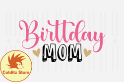 Birthday Mom,Mothers Day SVG Design125