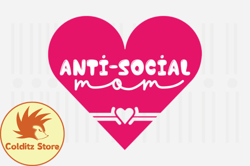 Anti-social Mom,Mothers Day SVG Design166