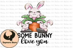 Some Bunny Love You Easter SublimationDesign 43