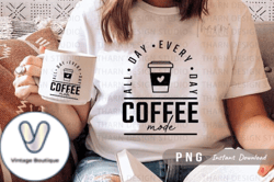 Coffee Mode PNG Sublimation Design 112