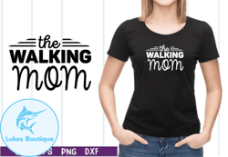 The Walking Mom SVG Design 26