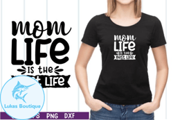 Mom Life is the Best Life SVG Design 41