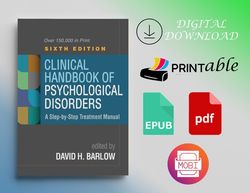 Clinical Handbook of Psychological Disorders: A Step-by-Step Treatment Manual 6th Edition