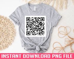 Rick Roll QR Code PNG files for sublimation
