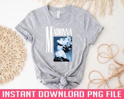 MADONNA PNG files for sublimation