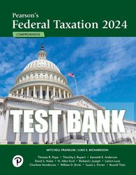 Test Bank For Pearson's Federal Taxation 2024 Comprehensive 37th Edition