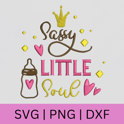 Sassy Little Soul png, Girl png, Kid Sublimation Designs, Kids png, Baby png, Sublimation PNG, Toddler png, Digital PNG