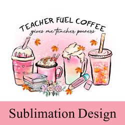 Coffee gives me teacher powers Png, Western PNG, Teacher Png, APPLE, Leopard, Sublimation Design, Digital Download