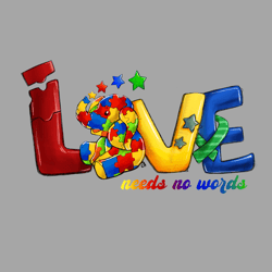 Love Needs No Words PNG / Cut Files / Commercial use / Cricut / Clip art / Autism Awareness PNG / Printable / Vector