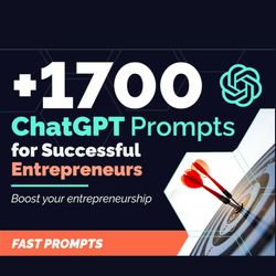 1700 Powerful Chat Gpt Prompts Pdf for Successful Entrepreneurs | Boost Your Business with Agility, Simplicity