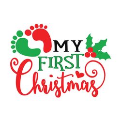 my first christmas svg, baby first christmas svg, baby first xmas svg, logo christmas svg, instant download