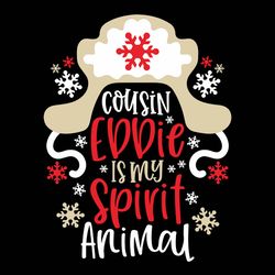 Cousin Eddie Svg, Cousin Eddie Is My Spirit Animal Svg, Christmas Svg, Logo Christmas Svg, Instant download