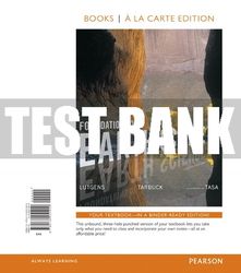 Test Bank For Foundations of Earth Science 8th Edition All Chapters