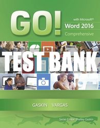 Test Bank For GO! with Microsoft Word 2016 Comprehensive 1st Edition All ChaptersTest Bank For GO! with Microsoft Word 2