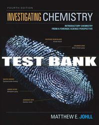 Test Bank For Investigating Chemistry Fourth Edition All ChaptTest Bank For Investigating Chemistry Fourth Edition Alers