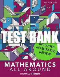 Test Bank For Mathematics All Around 6th Edition All Chapters