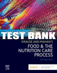 Test Bank For Krause And Mahans Food And The Nutrition Care Process All Chapters