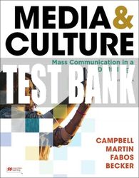 Test Bank For Media & Culture - ThirteenthEdition 2022 All Chapters