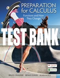 Test Bank For Preparation for Calculus - FirstEdition 2022 All Chapters
