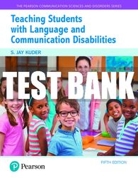 Test Bank For Teaching Students with Language and Communication Disabilities 5th Edition All Chapters