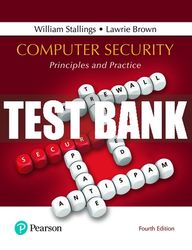 Test Bank For Computer Security: Principles and Practice 4th Edition All Chapters