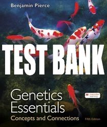 Test Bank For Genetics Essentials - FifthEdition 2021 All ChaptersTest Bank For Genetics Essentials - FifthEdition 2021