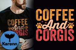 Coffee and Corgis T-shirt Design 86