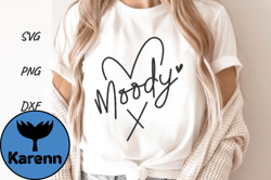 Moody Svg Mothers Day Shirt Sublimation Design 126