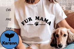 Fur Mama Svg, Mothers Day Shirt Png Design 151