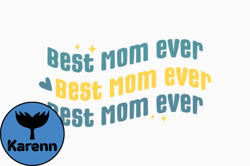 Retro Mothers Day Svg Best Mom Ever Design 251