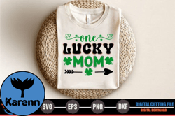 One Lucky Mom – St. Patricks Day SVG Design 283