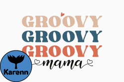 Groovy Mama, Mother day PNG, Mother day PNG Mothers Day Quote SVG Design 324