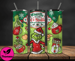 Grinchmas Christmas 3D Inflated Puffy Tumbler Wrap Png, Christmas 3D Tumbler Wrap, Grinchmas Tumbler PNG 80